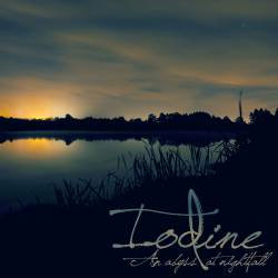 Iodine : An Abyss at Nightfall